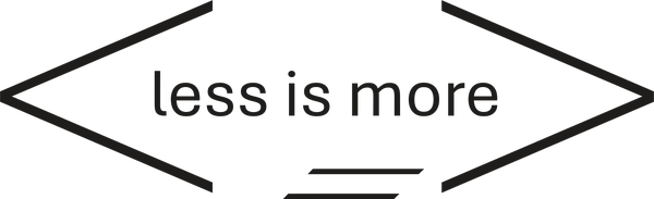 Less is More